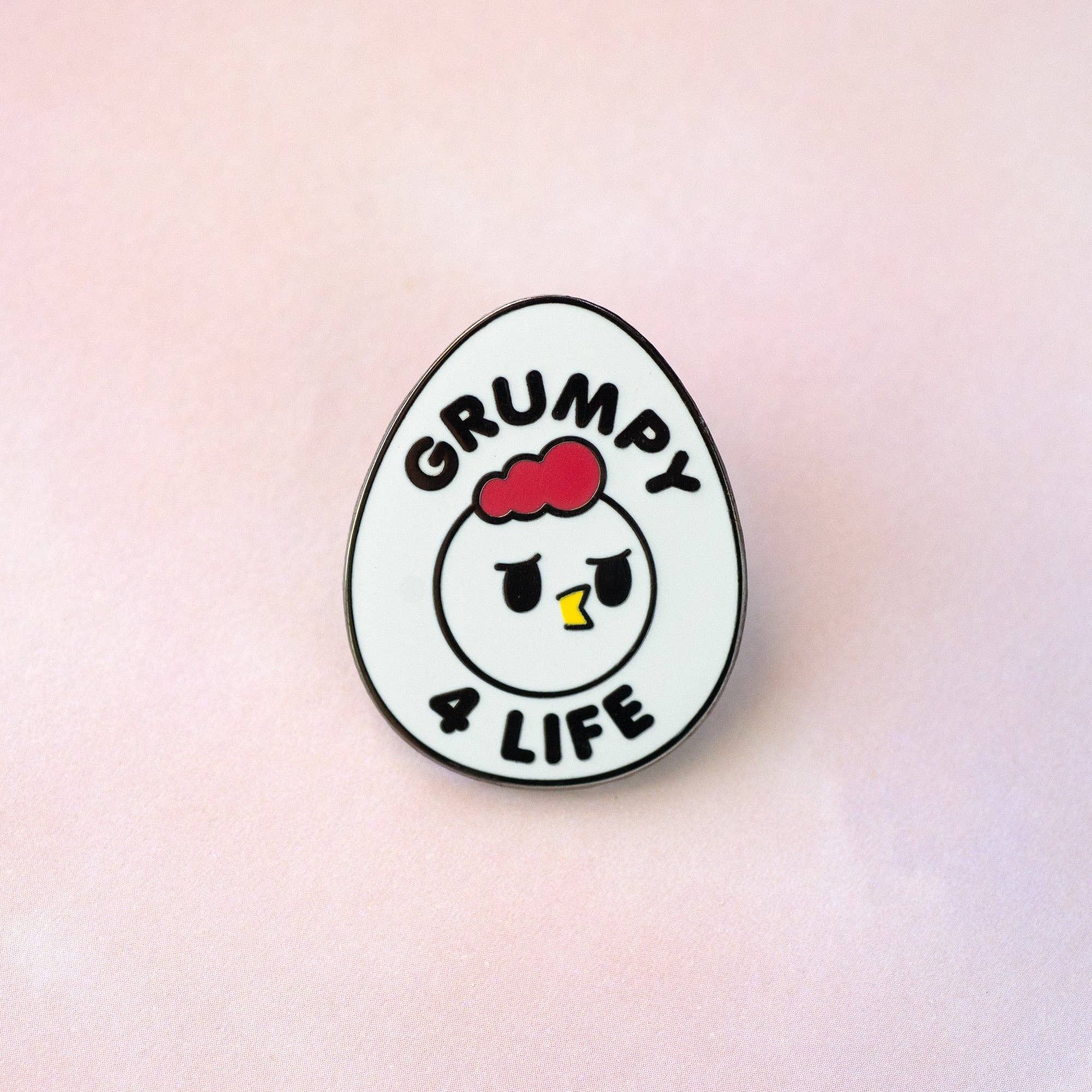 Grumpy Chicken – Grumpy 4 Life – Enamel Pin - Art Haus and Co
